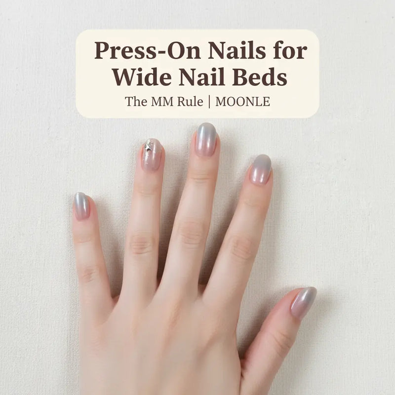 Press On Nails for Wide Nail Beds: The MM Rule